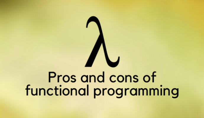 Pros and cons of functional programming