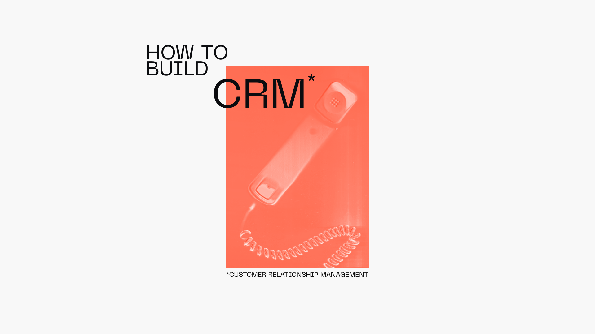 How to Build a Custom CRM: A Complete Guide to Types, Features, and Development