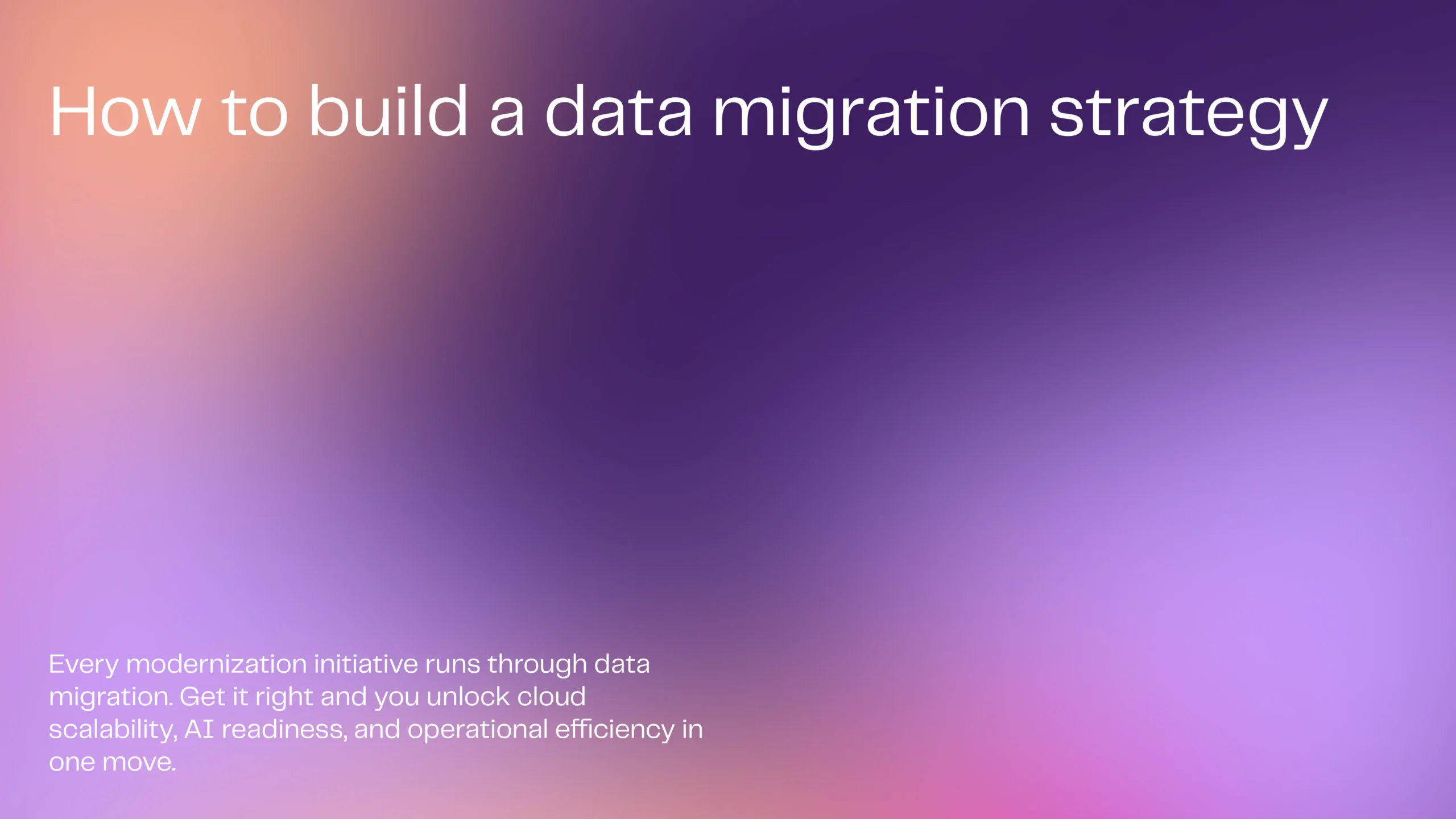 How to Build a Data Migration Strategy That Minimizes Risk and Downtime